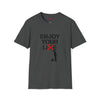 Enjoy Your Lie Life Shirt | Abstract Unisex Soft Style Tee T-Shirt