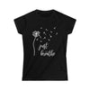 Just Breath Shirt | Dandelion Relaxation | Women's Soft style Tee T-Shirt