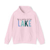 Life Better Lake Sweatshirt | Summer | Unisex Hooded Hoodie Sweatshirt