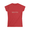 Breath Yoga Meditation Life | T-Shirt - Women's Soft style Tee | Embrace Your Vibe