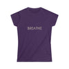 Breath Yoga Meditation Life | T-Shirt - Women's Soft style Tee | Embrace Your Vibe
