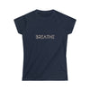 Breath Yoga Meditation Life | T-Shirt - Women's Soft style Tee | Embrace Your Vibe