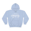 Chill Stitch – I’d Rather Be Camping - Unisex Hooded Hoodie Sweatshirt – Embrace Your Vibe