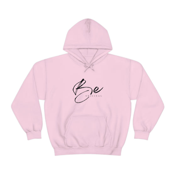 Be Original | Unisex Hooded Hoodie Sweatshirt | Embrace Your Vibe