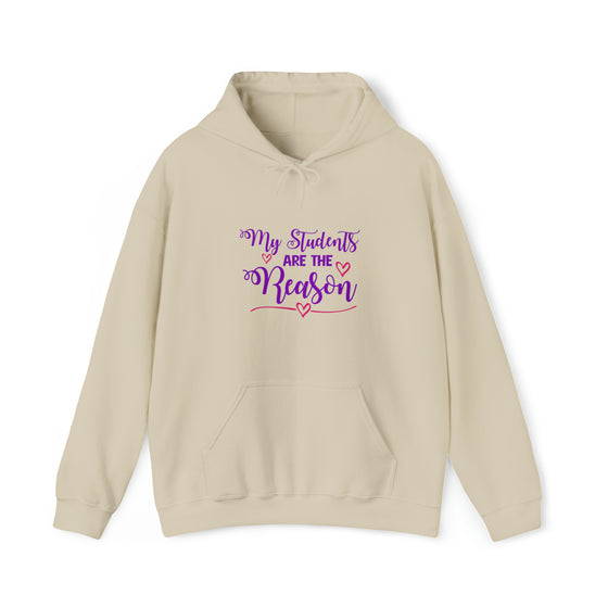 Teacher Sweatshirt | Students Are Reason | Unisex Hooded Hoodie Sweatshirt