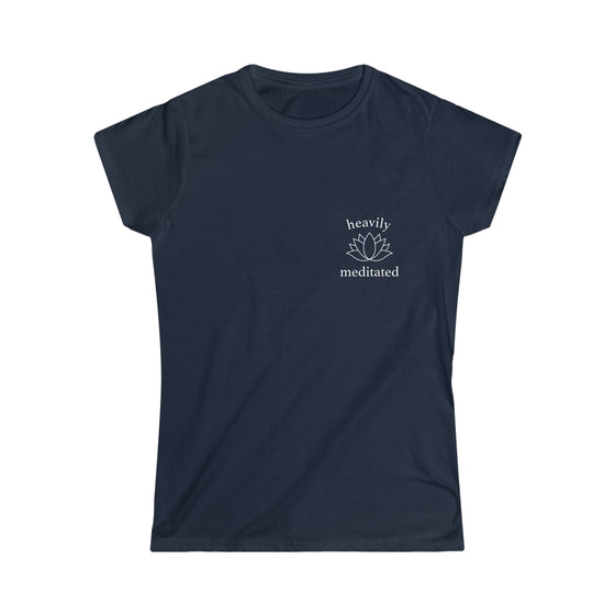 Yoga Shirt | Heavily Meditated Yoga | Women's Soft style Tee T-Shirt