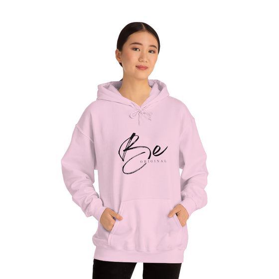 Be Original | Unisex Hooded Hoodie Sweatshirt | Embrace Your Vibe