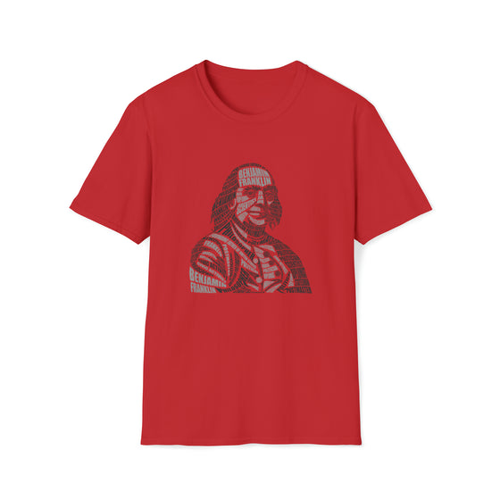 Benjamin Franklin | Unisex Soft Style Tee T-Shirt| Embrace Your Vibe | Calligram Word Design
