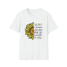  Teacher Life Shirt | Teaching Become a Teacher Sunflower | Unisex Soft Style Tee T-Shirt