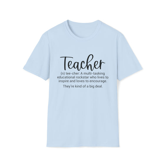 Teacher Shirt | Teacher Definition Educator | Gift for Teachers | Unisex Soft Style Tee T-Shirt