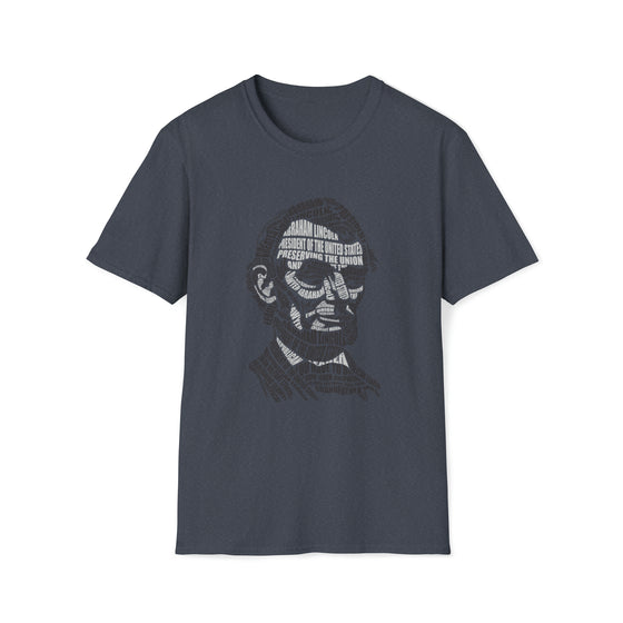 Abraham Lincoln | Unisex Soft Style Tee T-Shirt | Embrace Your Vibe | Calligram Word Design