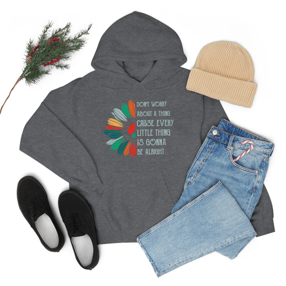 Don’t Worry About a Thing Sweatshirt | Unisex Hooded Hoodie Sweatshirt