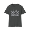 Bike Shirt | MTB Mountain Bike Just Ride Biking | Unisex Soft Style Tee T-Shirt