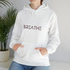 BREATH Relaxation Self Care Meditation Yoga | Unisex Hooded Hoodie Sweatshirt | Embrace Your Vibe