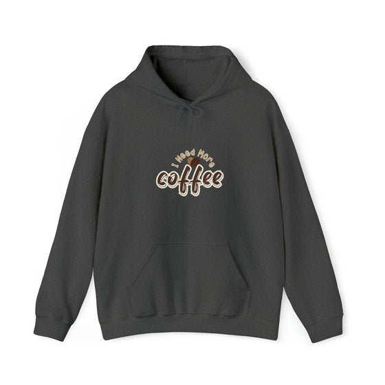 Coffee Sweatshirt | I Need Coffee Latte Drink | Unisex Hooded Hoodie Sweatshirt | Embrace Your Vibe