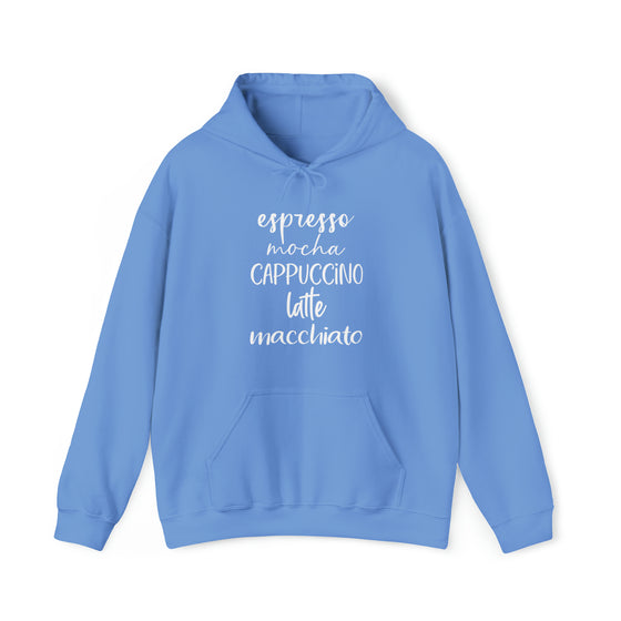 Coffee Mocha Cappuccino Espresso List | Unisex Hooded Hoodie Sweatshirt | Embrace Your Vibe