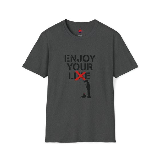 Enjoy Your Lie Life Shirt | Abstract Unisex Soft Style Tee T-Shirt