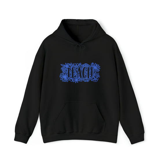 Teacher Life Hoodie | Teaching Teach Flowers | Unisex Hooded Hoodie Sweatshirt