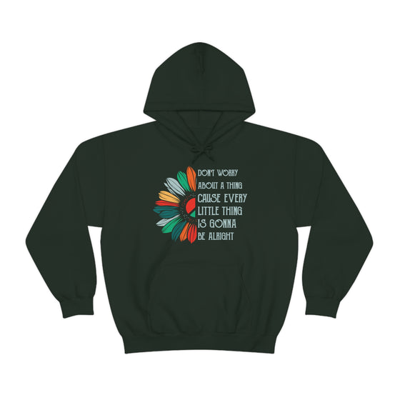 Don’t Worry About a Thing Sweatshirt | Unisex Hooded Hoodie Sweatshirt