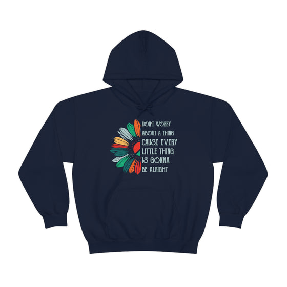 Don’t Worry About a Thing Sweatshirt | Unisex Hooded Hoodie Sweatshirt