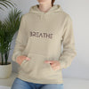 BREATH Relaxation Self Care Meditation Yoga | Unisex Hooded Hoodie Sweatshirt | Embrace Your Vibe