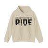 Bike Sweatshirt | MTB Mountain Bike Life Better Ride | Unisex Hooded Hoodie Sweatshirt