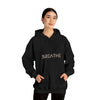 BREATH Relaxation Self Care Meditation Yoga | Unisex Hooded Hoodie Sweatshirt | Embrace Your Vibe