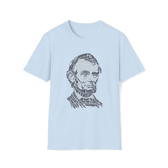 Abraham Lincoln | Unisex Soft Style Tee T-Shirt | Embrace Your Vibe | Calligram Word Design