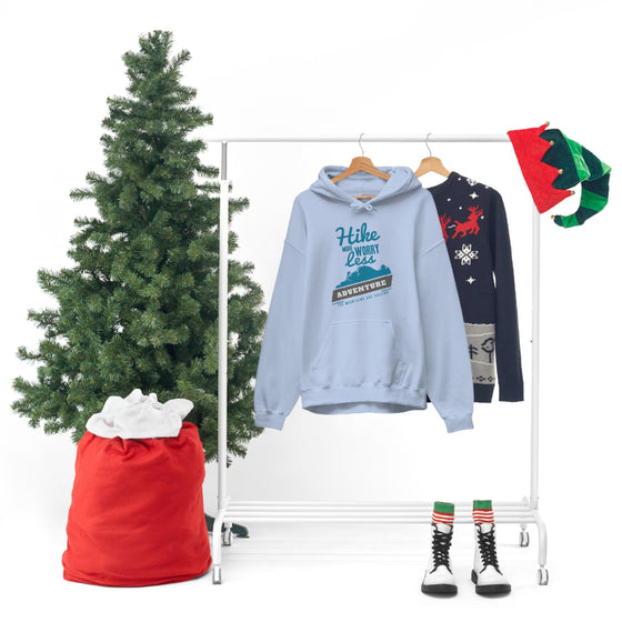 Chill Stitch – Hike More Worry Less - Unisex Hooded Hoodie Sweatshirt – Embrace Your Vibe