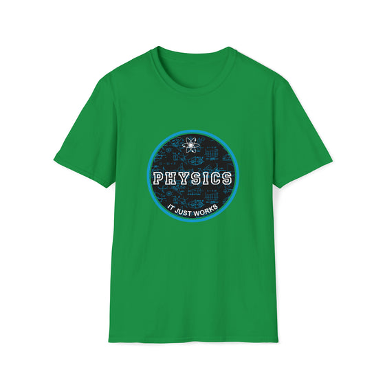 Physic Teacher Shirt | Physics It Just Works | Unisex Soft Style Tee T-Shirt | Science Technology