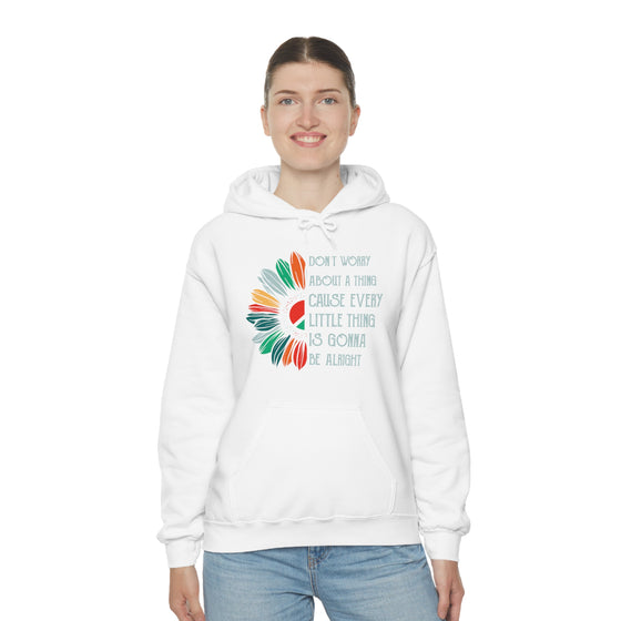 Don’t Worry About a Thing Sweatshirt | Unisex Hooded Hoodie Sweatshirt