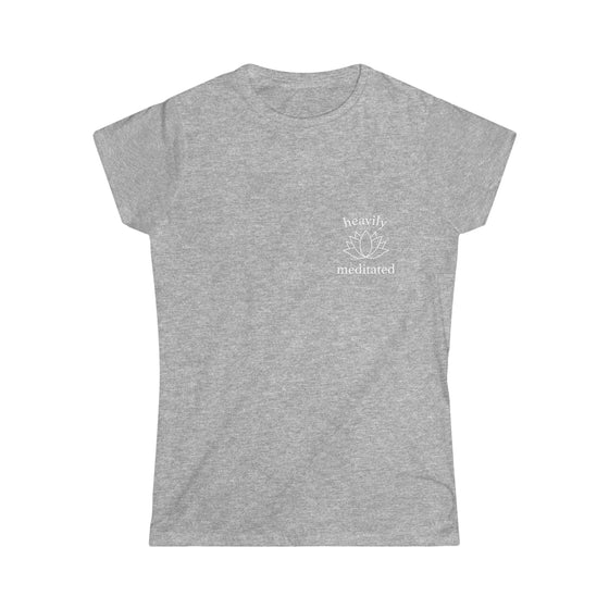 Yoga Shirt | Heavily Meditated Yoga | Women's Soft style Tee T-Shirt