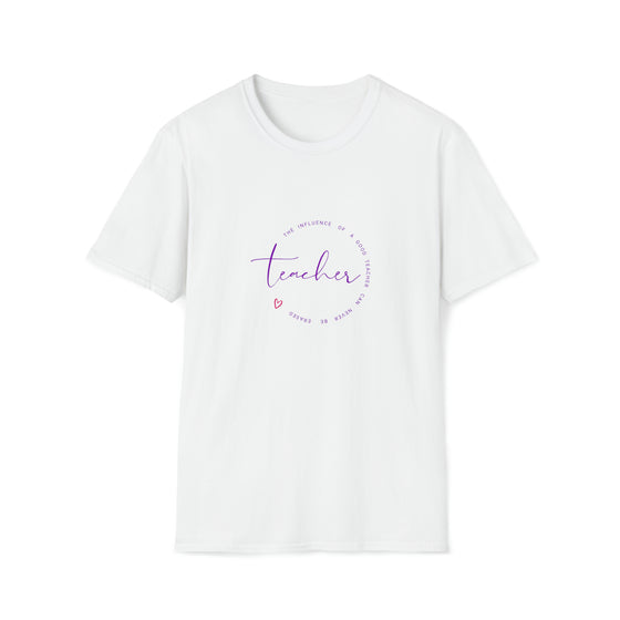 Teacher Shirt | Influence of Teachers | Unisex Soft Style Tee T-Shirt