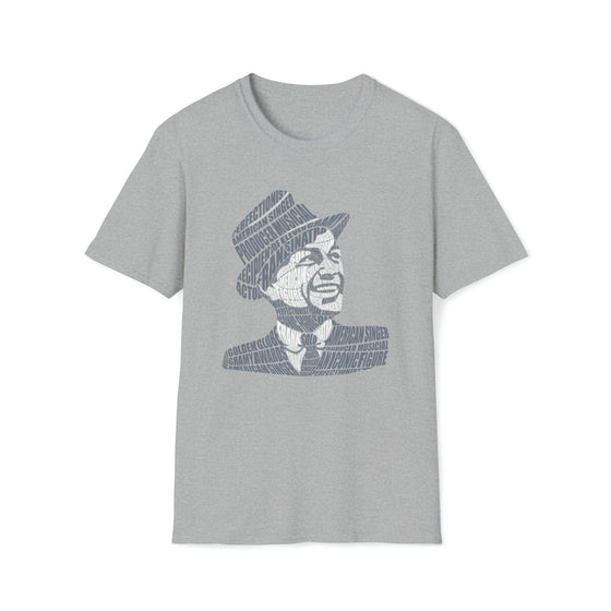 Frank Sinatra | Unisex Soft Style Tee T-Shirt | Embrace Your Vibe | Calligram Word Design