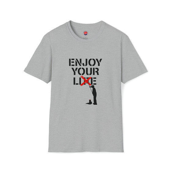 Enjoy Your Lie Life Shirt | Abstract Unisex Soft Style Tee T-Shirt