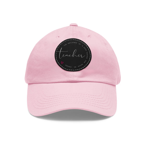 Teacher Hat | Influence of Teachers | Leather Patch Baseball Cap