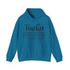 Teacher Sweatshirt | Teacher Definition Educator | Gift for Teachers | Unisex Hooded Hoodie Sweatshirt