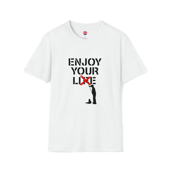 Enjoy Your Lie Life Shirt | Abstract Unisex Soft Style Tee T-Shirt