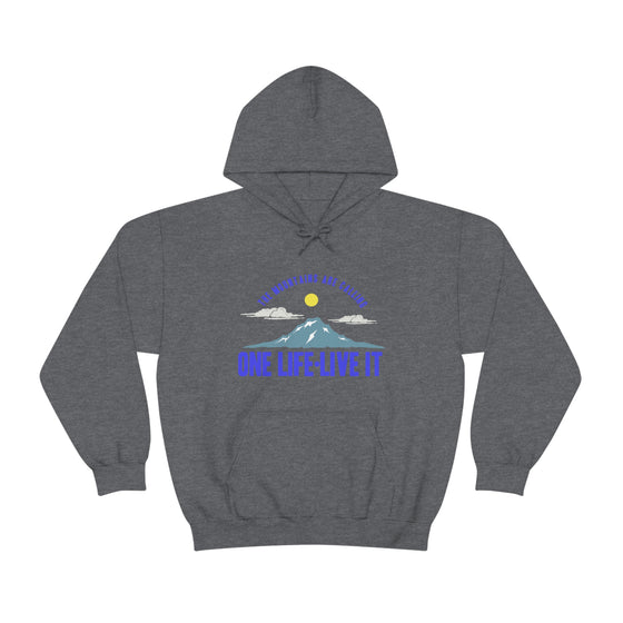 Chill Stitch – Mountains One Life Live It - Unisex Hooded Hoodie Sweatshirt – Embrace Your Vibe