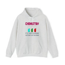  Chemistry Teacher Sweatshirt |  Chemistry is Like Cooking | Unisex Hooded Hoodie Sweatshirt | Science Technology