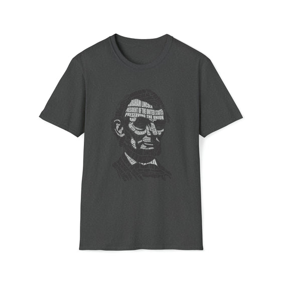 Abraham Lincoln | Unisex Soft Style Tee T-Shirt | Embrace Your Vibe | Calligram Word Design