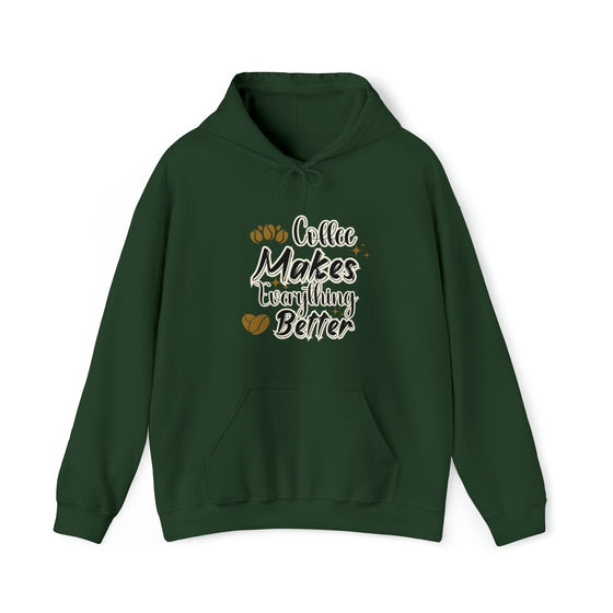 Coffee Makes Everything Better | Coffee Latte Drink | Unisex Hooded Hoodie Sweatshirt | Embrace Your Vibe