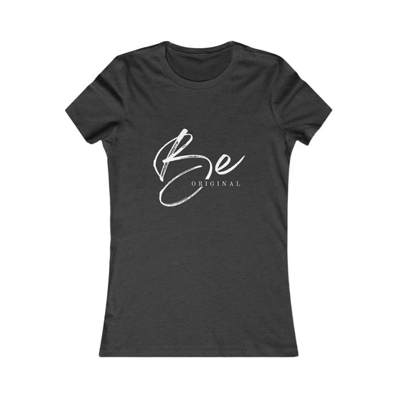 Yoga Shirt | Women Be Original |  Women’s Bella Canvas |T-shirt Tee