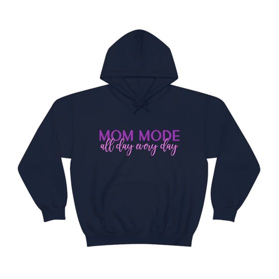 Chill Stitch – Mom Mode All Day - Unisex Hooded Hoodie Sweatshirt – Embrace Your Vibe