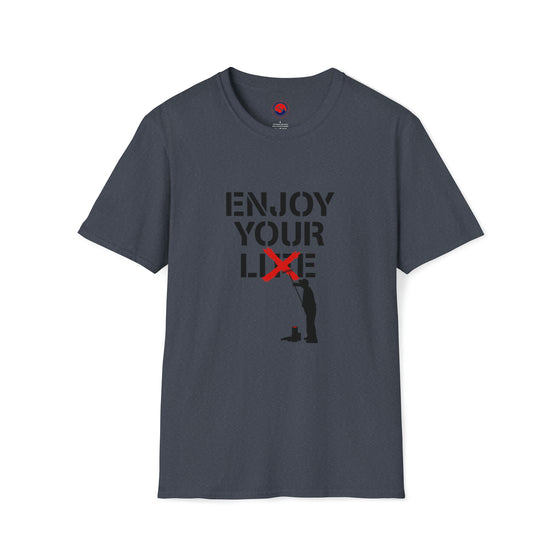 Enjoy Your Lie Life Shirt | Abstract Unisex Soft Style Tee T-Shirt