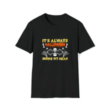  Halloween Shirt | Always Halloween Inside My Head | Unisex Soft Style Tee T-Shirt