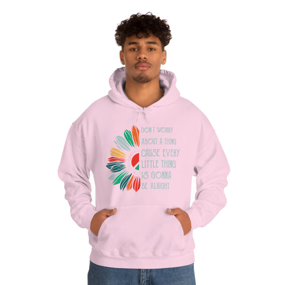 Don’t Worry About a Thing Sweatshirt | Unisex Hooded Hoodie Sweatshirt