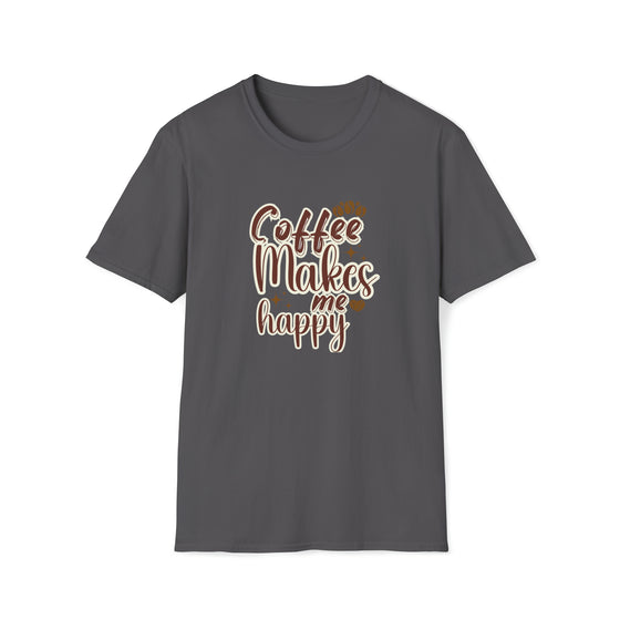 Coffee Makes Me Happy | Coffee Latte Drink | Unisex Soft Style Tee T-Shirt | Embrace Your Vibe