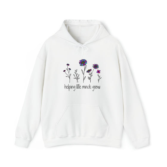 Teacher Life Sweatshirt | Teaching Little Minds Grow Flowers | Unisex Hooded Hoodie Sweatshirt