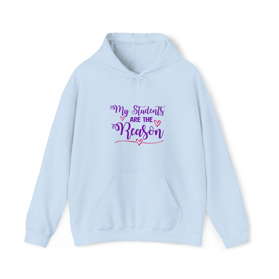 Teacher Sweatshirt | Students Are Reason | Unisex Hooded Hoodie Sweatshirt